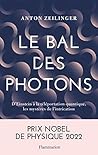 Le Bal des photons Le Bal des photons