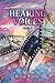 HEARING VOICES: (Book 1 of Trilogy)