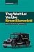 They Won't Let You Live by Simon Blumenfeld