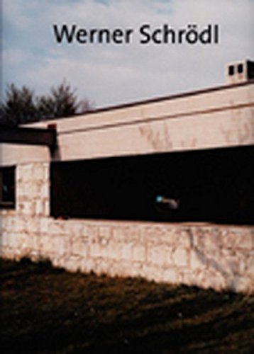 Werner Schrodl: Arbeiten 1997-2003 (Paperback)