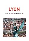 Lyon, petite hist...