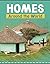 Homes Around the World