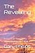 The Revealing by Gary L Phillips