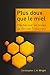 Prêcher sur les textes de l'Ancien Testament: Plus doux que le miel (French Edition)