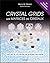 Crystal grids - Les matrices de cristaux - Associez et concen... by Henry M. Mason