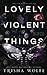 Lovely Violent Things: Hollow's Row 2