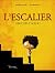 L'Escalier Faut Pas Y Aller...