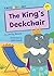 The King's Deckchair: