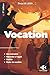 La Vocation. 1. Une recorte...
