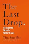 The Last Drop by Tim Smedley