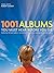 1001 Albums You Must Hear B...