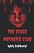 The Stage Mother's Club by Ron Capshaw