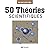 50 THEORIES SCIENTIFIQUES by Marc Bousquet