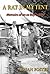 A Rat in My Tent: Memoirs o...