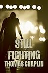 Still Fighting