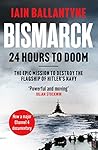 Bismarck: 24 Hour...