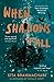 When Shadows Fall