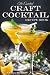 The Essential Craft Cocktai...
