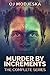 Murder By Increments: The C...