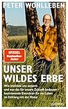 Unser wildes Erbe...