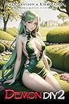Demon DIY 2: Paranormal Fantasy Slice of Life Demon DIY 2: Paranormal Fantasy Slice of Life
