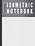 Isometric Notebook: Uncompl...