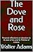 The Dove and Rose: Personal...