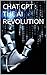 CHAT GPT : THE AI REVOLUTION