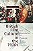 British Film Culture in the...