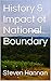 History & Impact of National Boundary