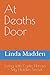 At Deaths Door by Linda Madden