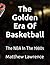The Golden Era Of Basketbal...