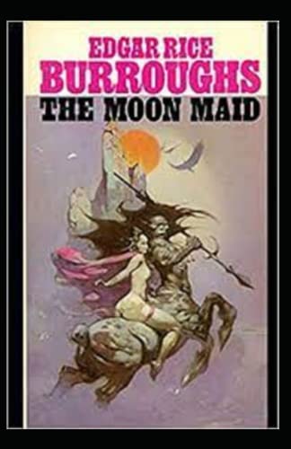 The Moon Maid annotated