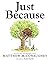 Just Because by Matthew McConaughey
