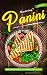 Mastering Panini: Innovativ...