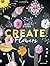 Create Flowers