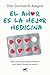 El amor es la mejor medicina. Descubre la energía sanadora que todos llevamos dentro / Love Is the Best Medicine for Healing (Spanish Edition)