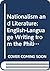 Nationalism and Literature:...