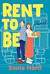 Rent to Be by Sonia Hartl