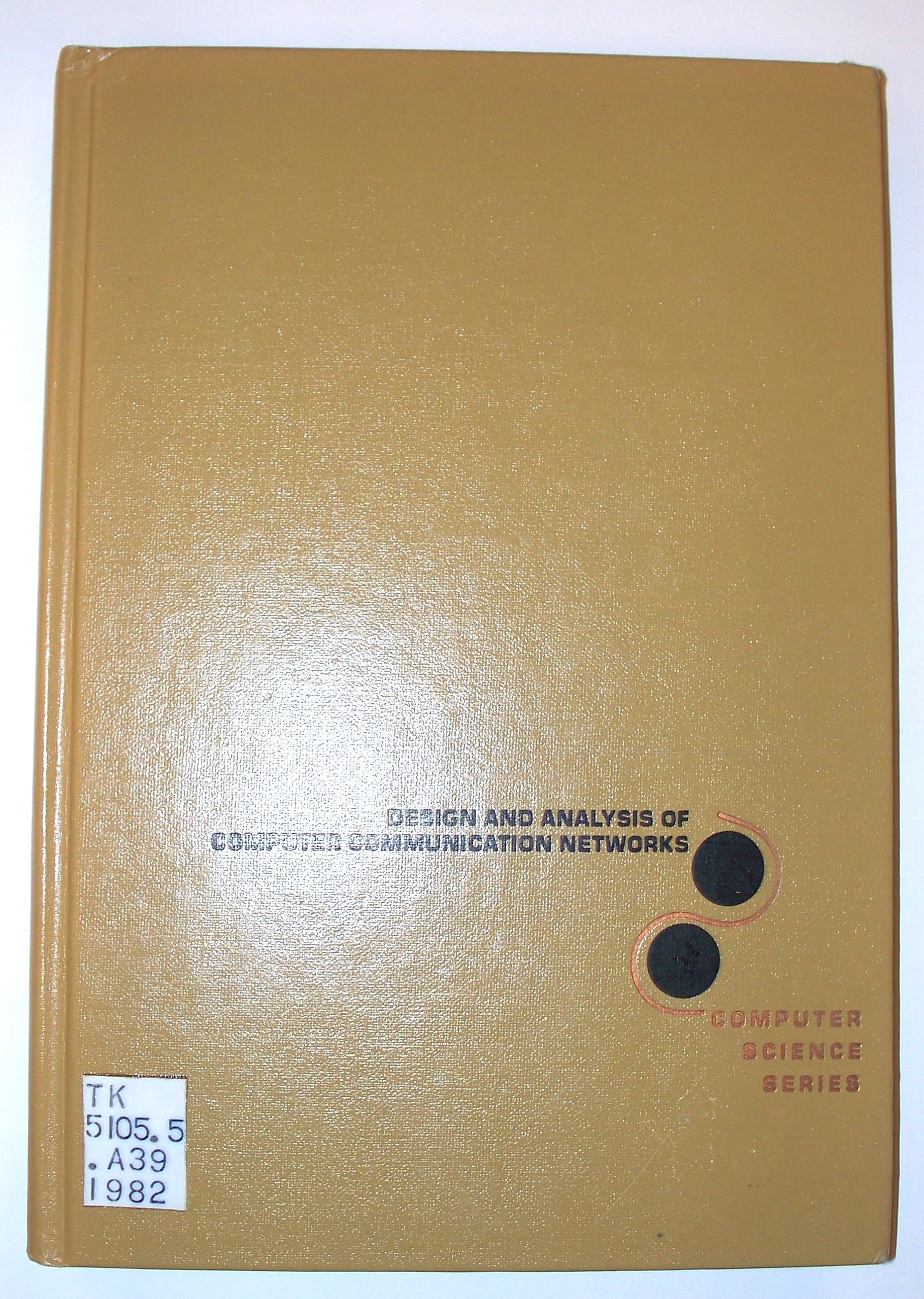 Design and Analysis of Computer Communication Networks (MCGRAW HILL COMPUTER SCIENCE SERIES)