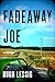 Fadeaway Joe: A Novel