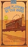 The Flower in the Sand (Cole Dunbar Mysteries Book 1)