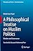 A Philosophical Treatise on Muslim Politics by Mehdi Hairi Yazdi