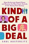 Kind of a Big Deal by Saul Austerlitz
