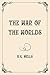 The War of the Worlds: Luxurious Edition