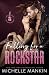 Falling for a Rockstar: 7 Rockstar Romances: (Condensed Paperback Version)