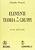 Elementi di teoria dei gruppi by Claudio Procesi