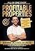 Profitable Properties: Airbnb Insider Secrets to Find, Optimize, Price, & Book Direct any Short-Term Rental Investment for Year-Round Occupancy