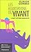 Les Associations du vivant:...