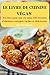 Le Livre de Cuisine Végan: ...
